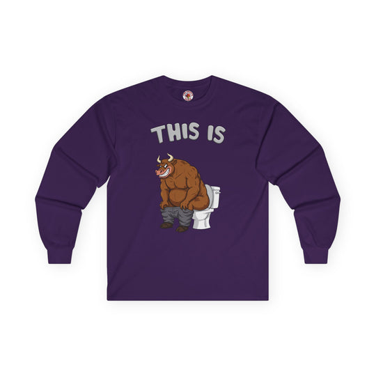 This Is Bullshit Long Sleeve Tee
