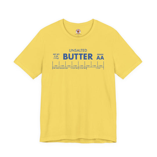 Unsalted Butter T-Shirt