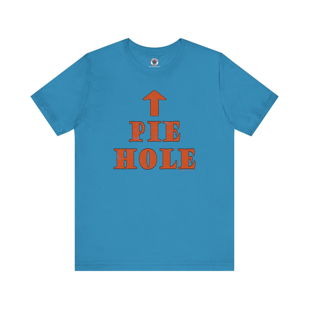 Pie Hole T-Shirt