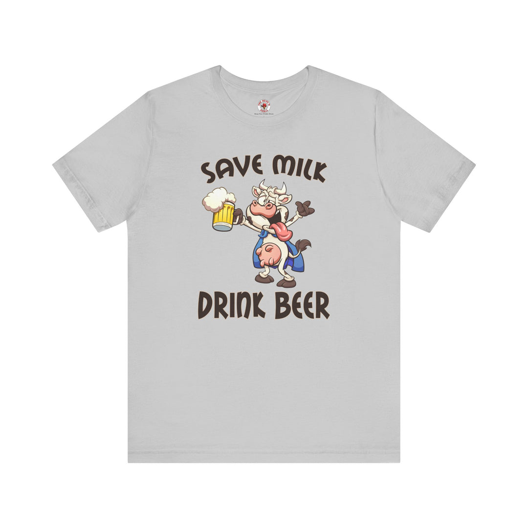 Save Milk Drink Beer T-Shirt