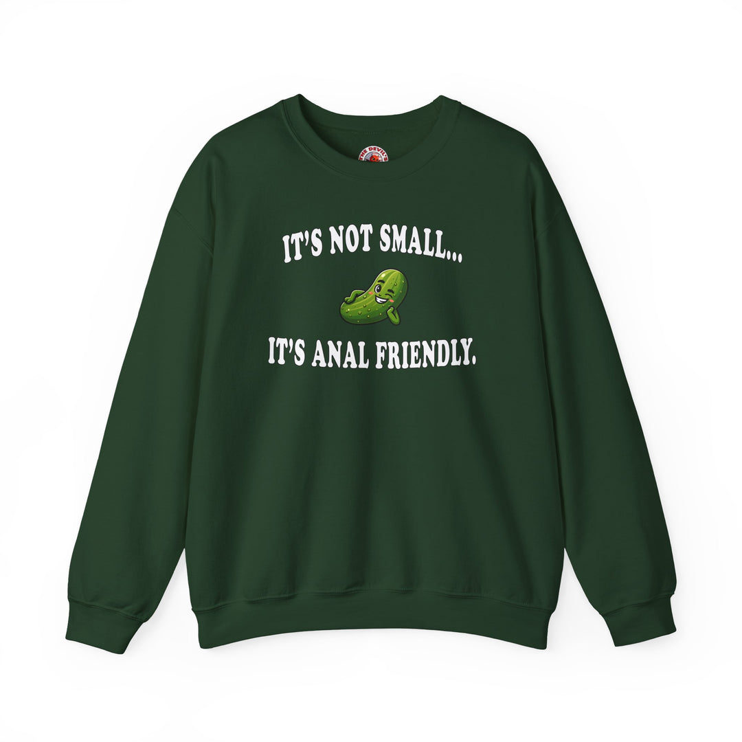 It's Not Small Crewneck Sweatshirt