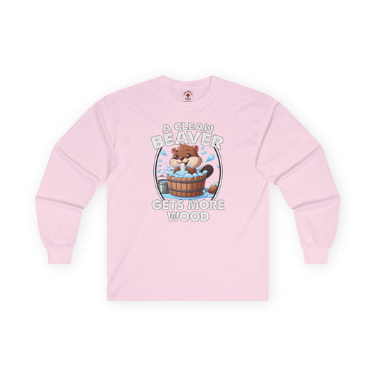 A Clean Beaver Gets More Wood Long Sleeve Tee