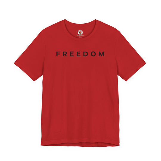 Freedom T-Shirt