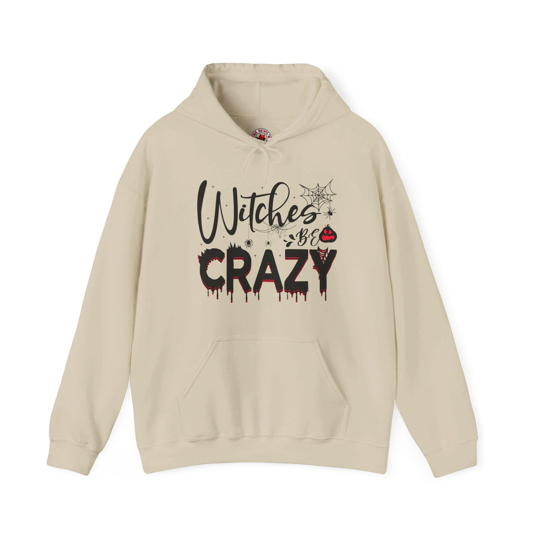 Witches Be Crazy Hooded Sweatshirt