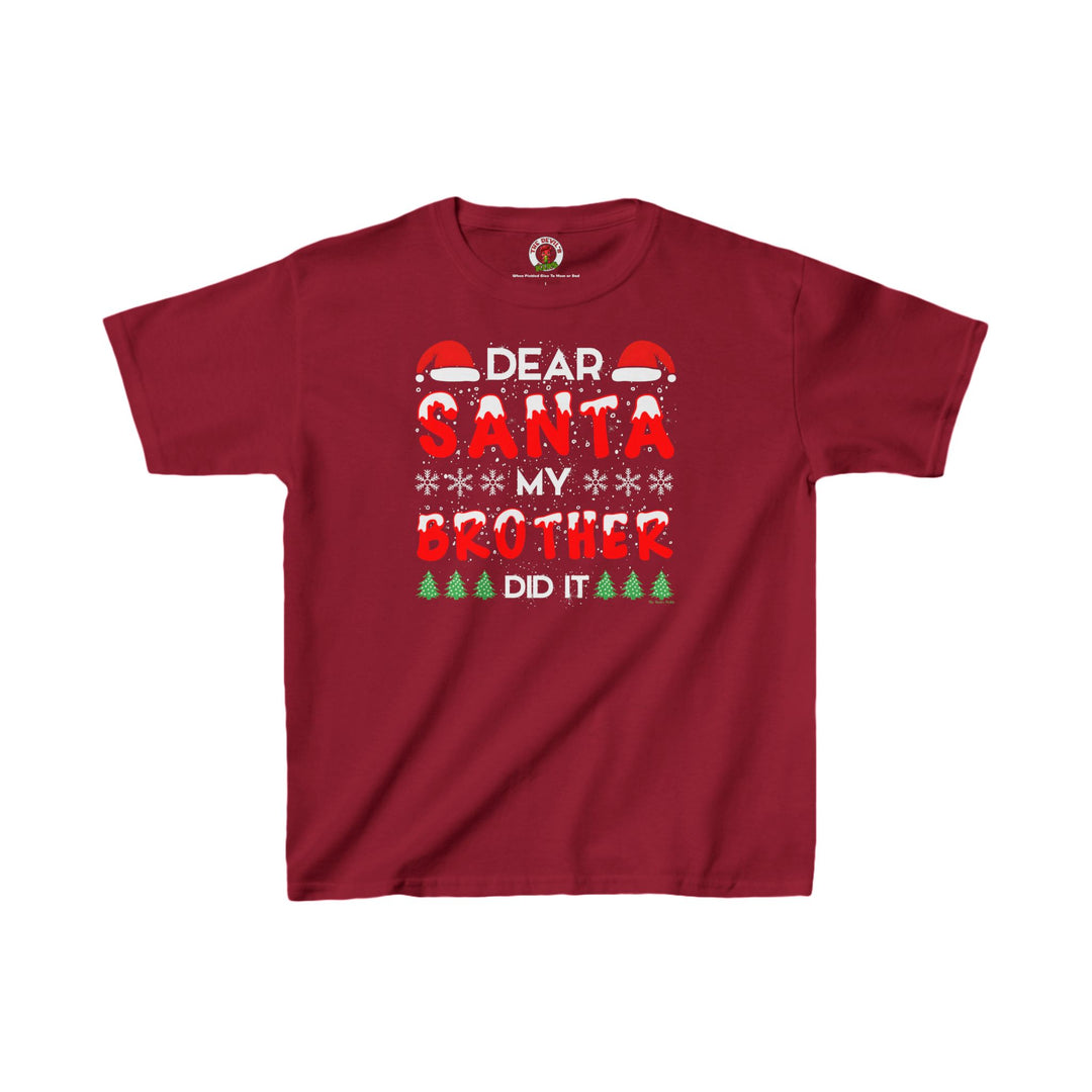 Dear Santa My Brother Did It Kids Tee