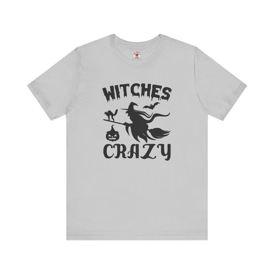 Witches Crazy T-Shirt