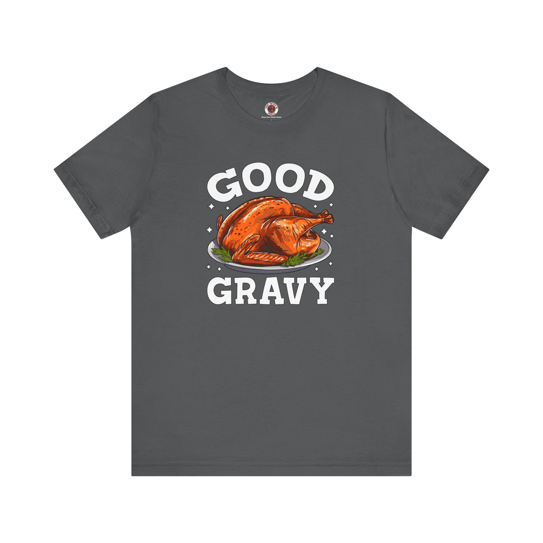 Good Gravy T-Shirt