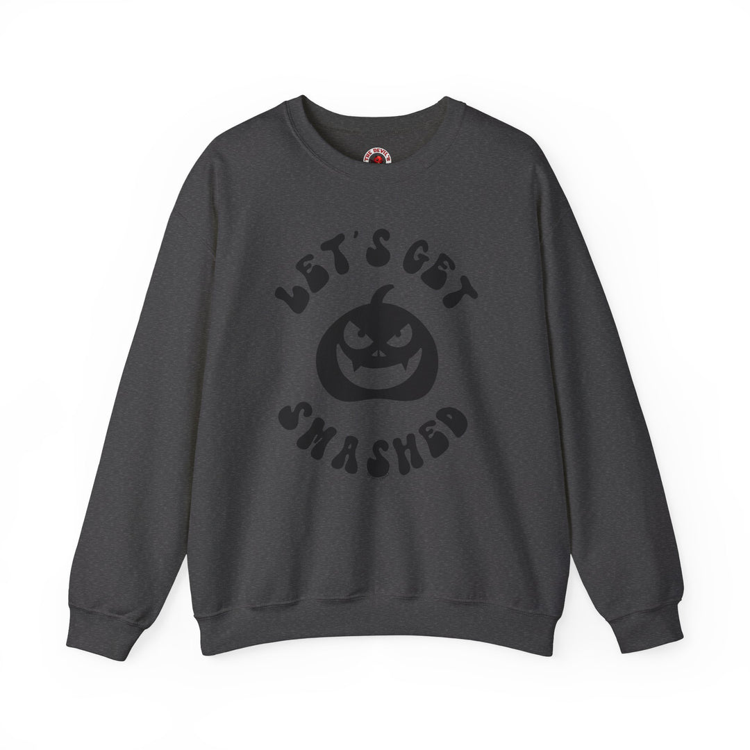 Let's Get Smashed Crewneck Sweatshirt