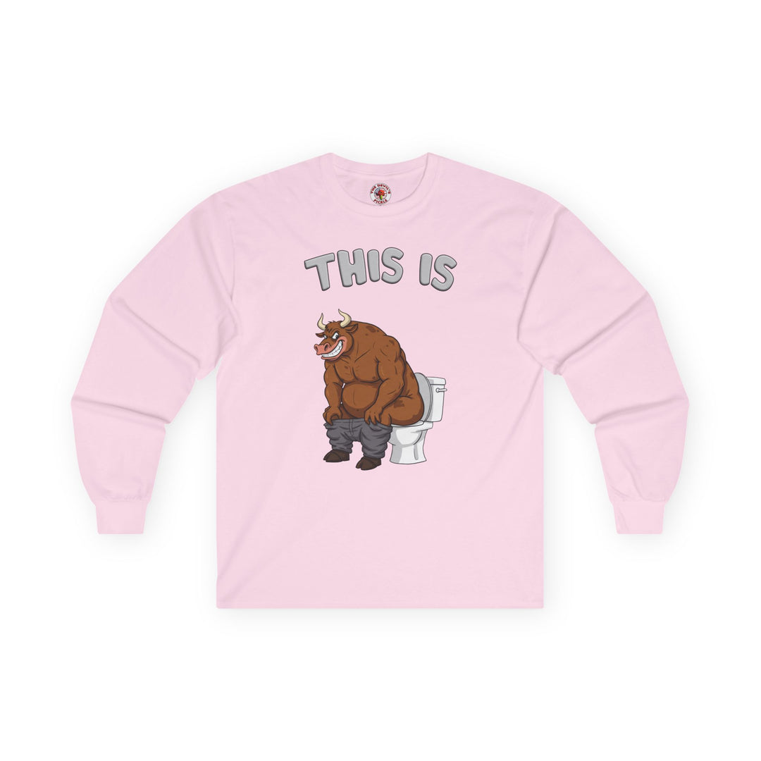 This Is Bullshit Long Sleeve Tee