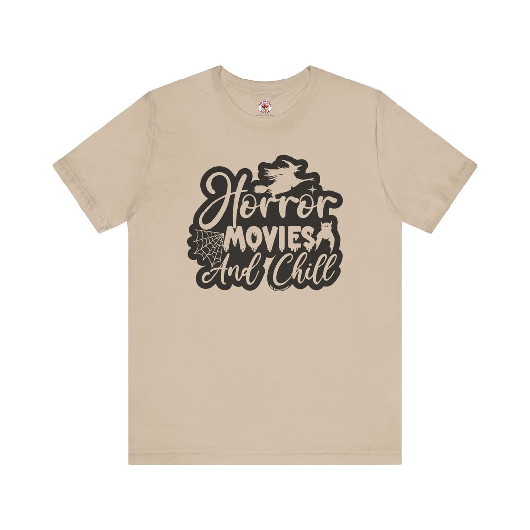 Horror Movies and Chill T-Shirt