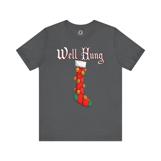 Well Hung T-Shirt