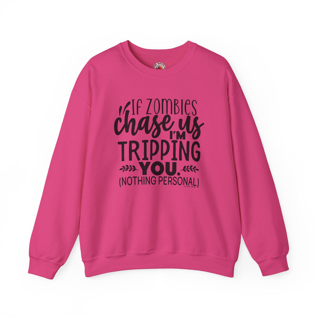 If Zombies Chase Us Crewneck Sweatshirt