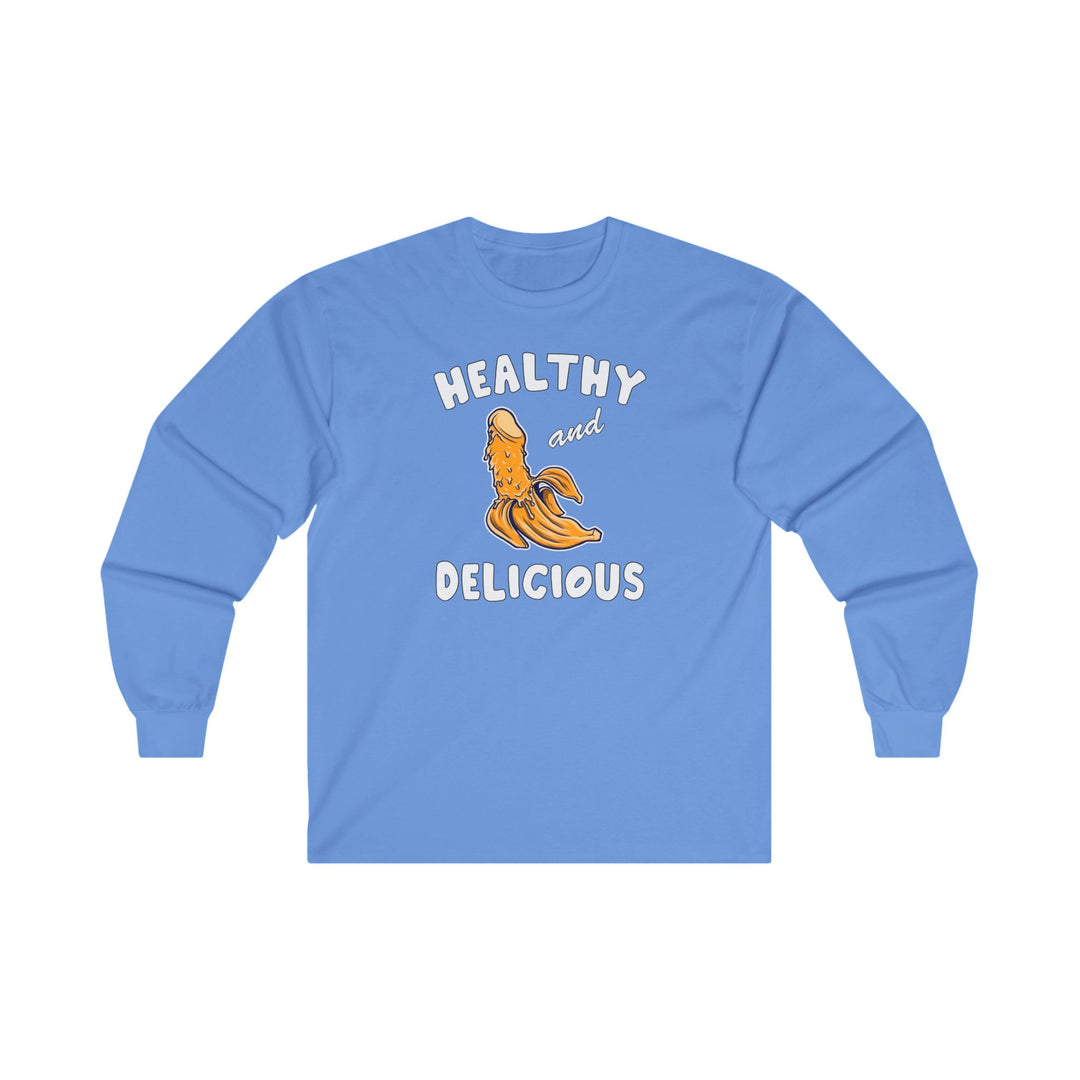 Healthy and Delicious Long Sleeve Tee