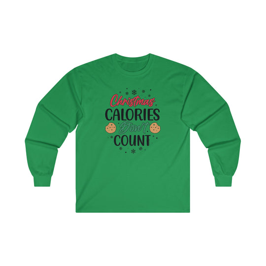 Christmas Calories Don't Count Long Sleeve Tee