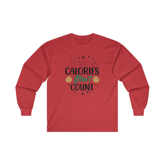 Christmas Calories Don't Count Long Sleeve Tee