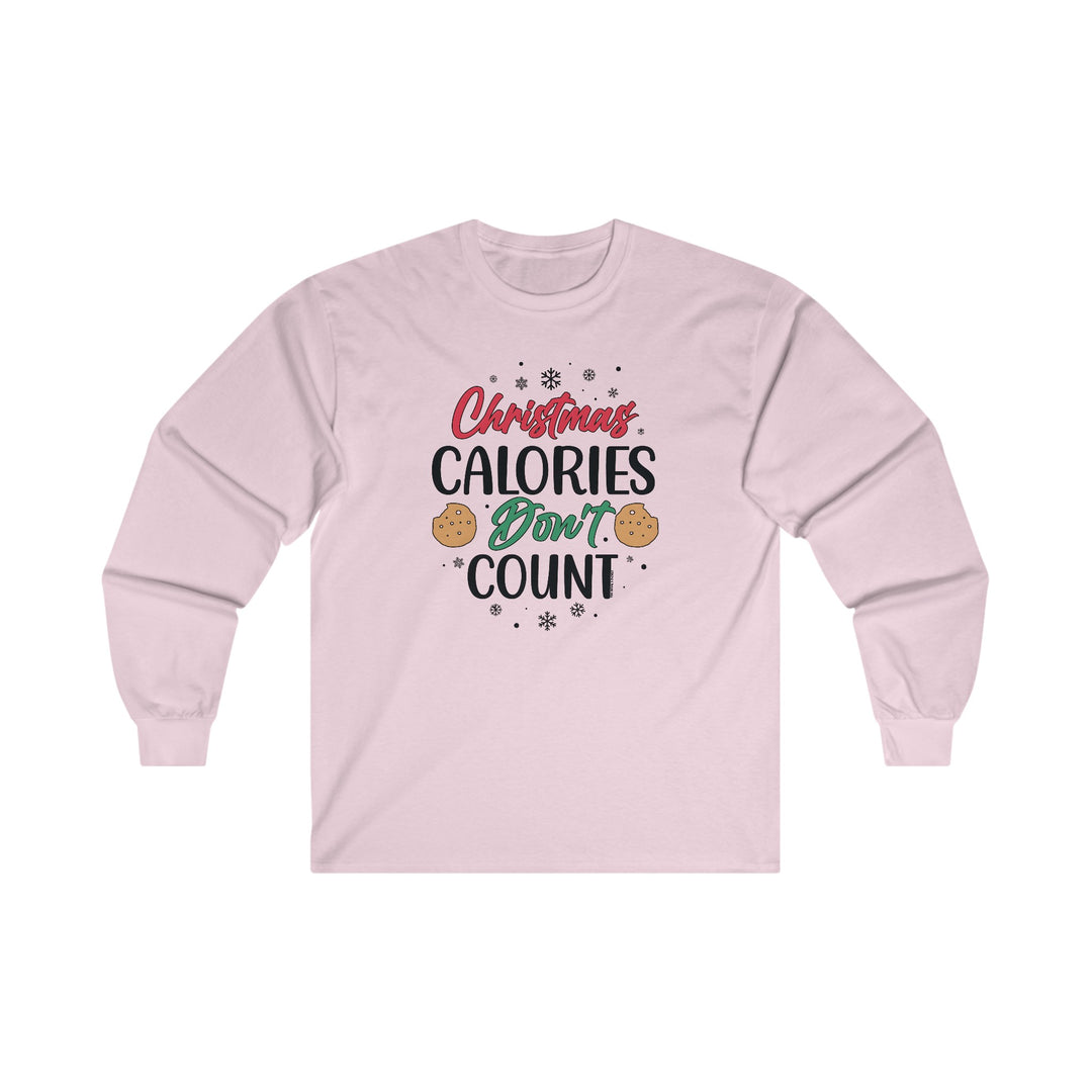 Christmas Calories Don't Count Long Sleeve Tee