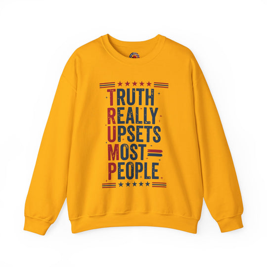 Truth Really Upsets Most People Crewneck Sweatshirt