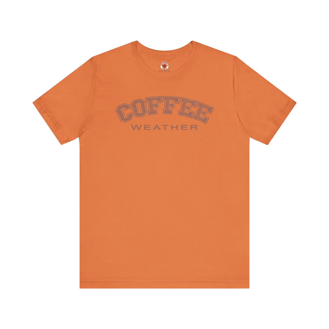 Coffee Weather T-Shirt