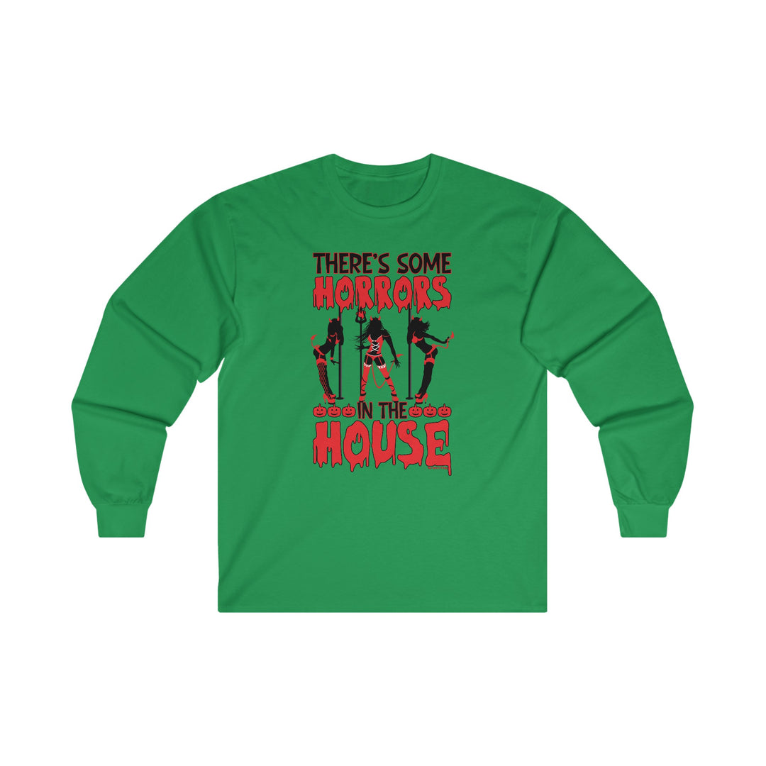 There's Some Horrors In The House Long Sleeve Tee