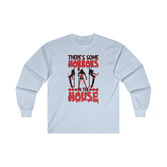 There's Some Horrors In The House Long Sleeve Tee