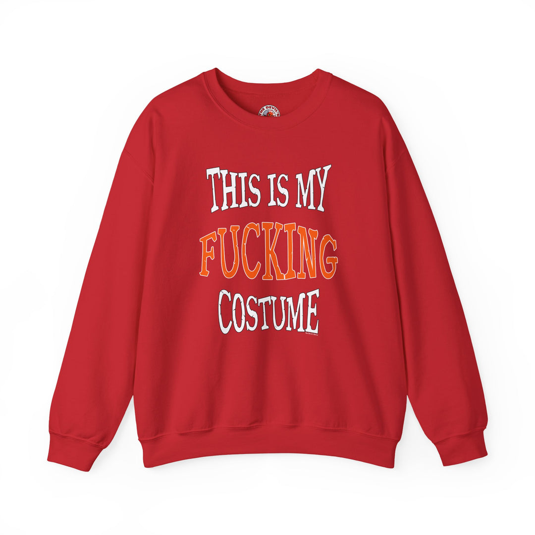 This Is My Fucking Costume Crewneck Sweatshirt