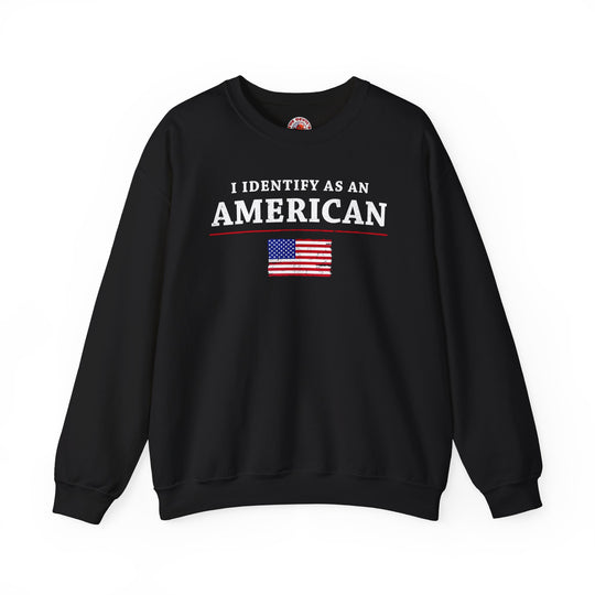 I Identify As An American Crewneck Sweatshirt