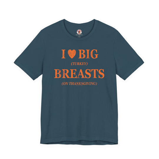 I Heart Big Breasts T-Shirt