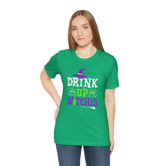 Drink Up Witches T-Shirt