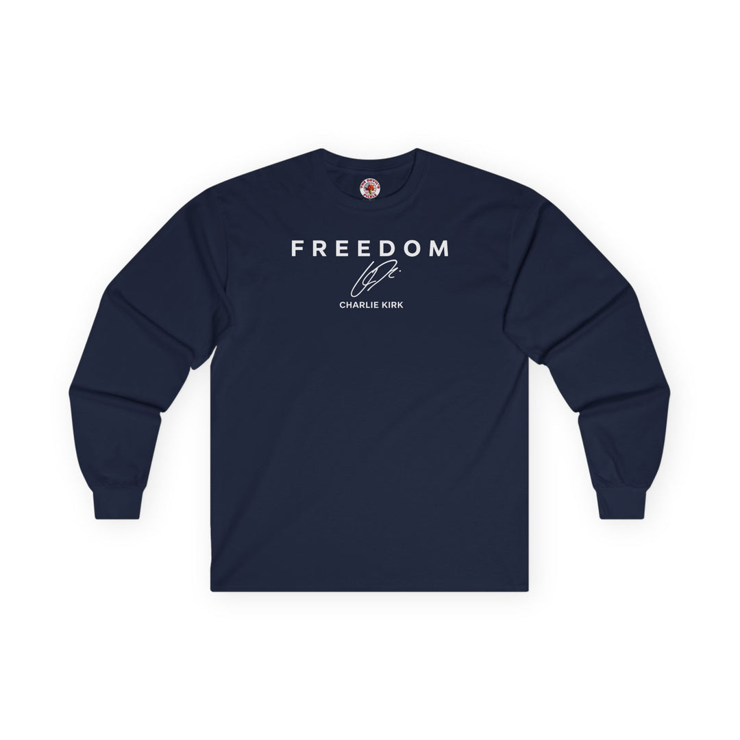 Charlie Kirk Freedom Long Sleeve Tee