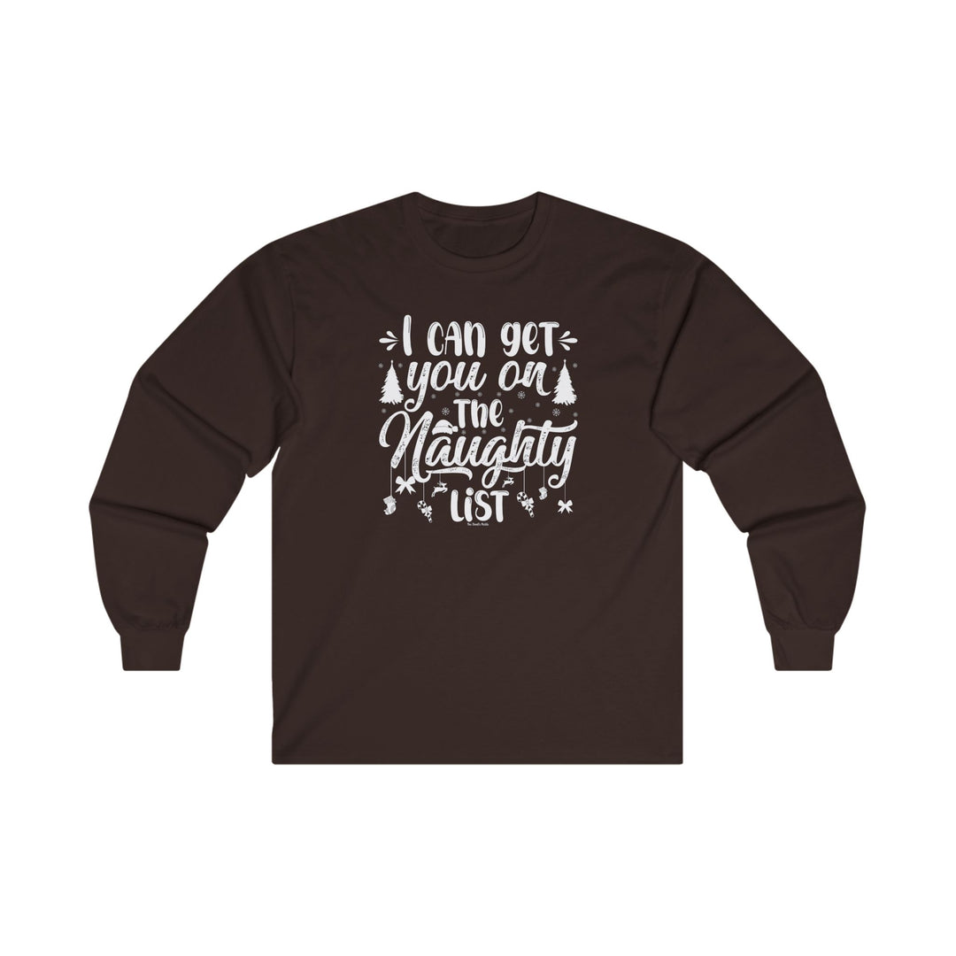 I Can Get You On The Naughty List Long Sleeve Tee