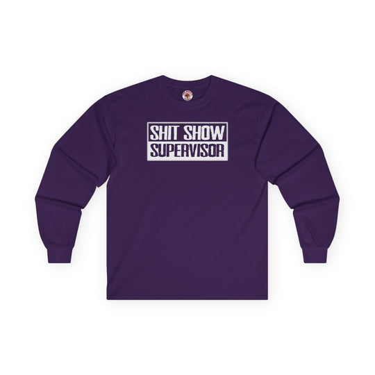 Shit Show Supervisor Long Sleeve Tee