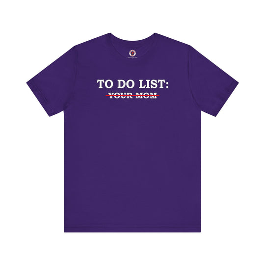 To Do List T-Shirt