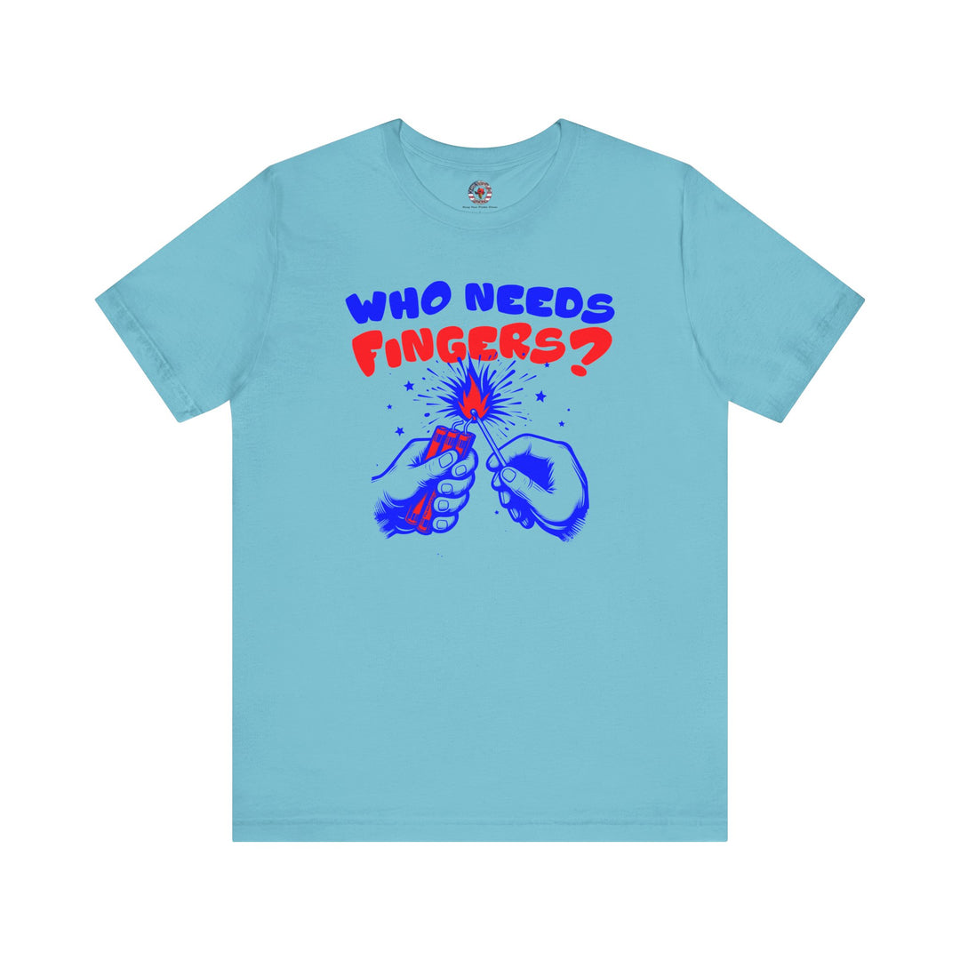 Who Needs Fingers T-Shirt