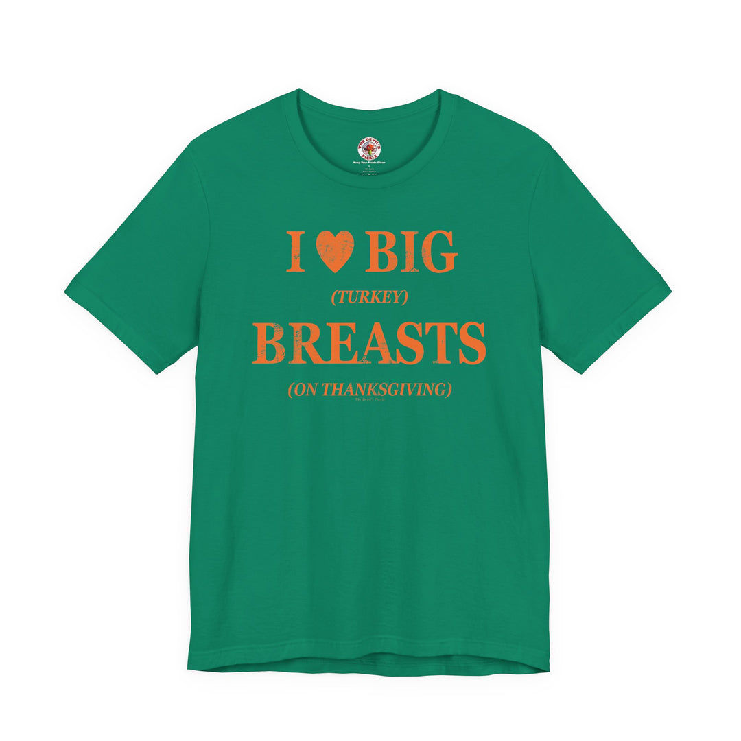I Heart Big Breasts T-Shirt