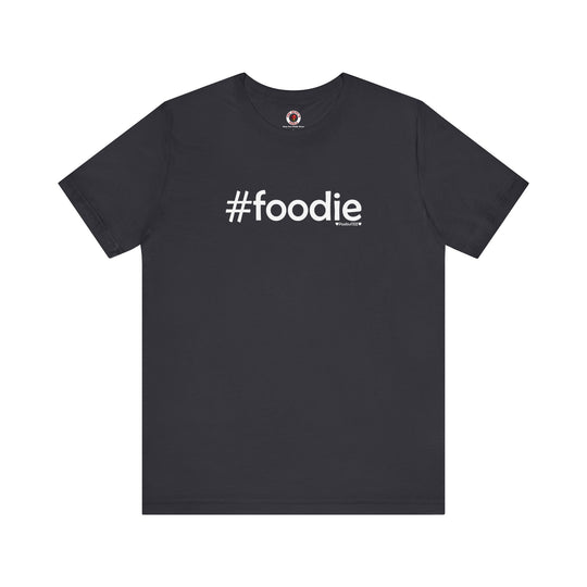 Foodie T-Shirt