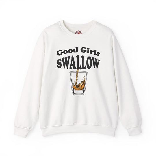 Good Girls Swallow Crewneck Sweatshirt
