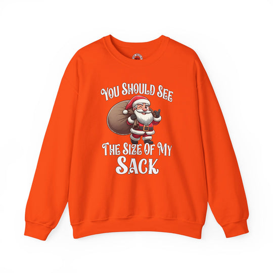 You Should See The Size Of My Sack Crewneck Sweatshirt