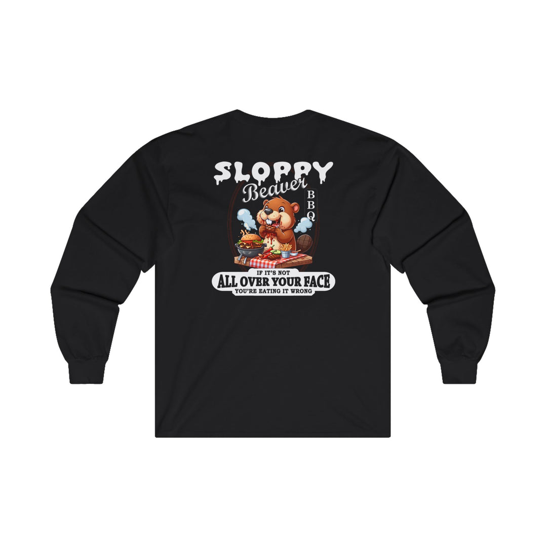 Sloppy Beaver BBQ Back Long Sleeve Tee