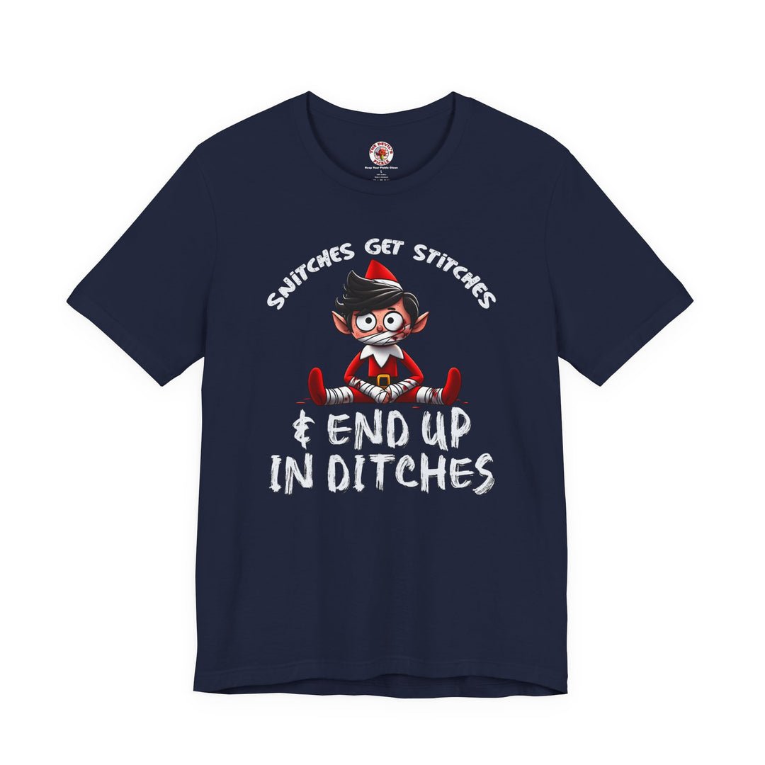 Snitches Get Stitches T-Shirt