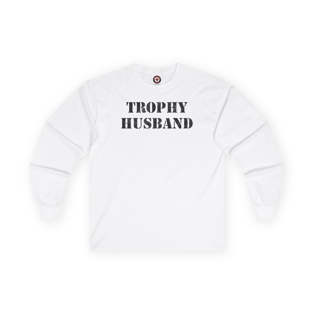 Trophy Husband Long Sleeve Tee