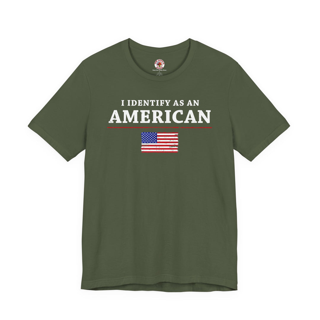 I Identify As An American T-Shirt