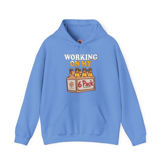 Working On My 6 Pack Hooded Sweatshirt