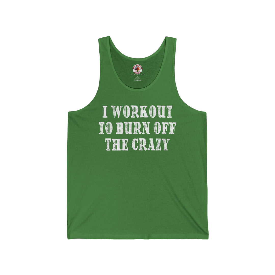 I Workout To Burn Off The Crazy Tank Top