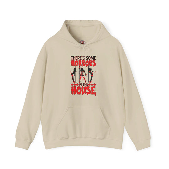 There's Some Horrors In The House Hooded Sweatshirt