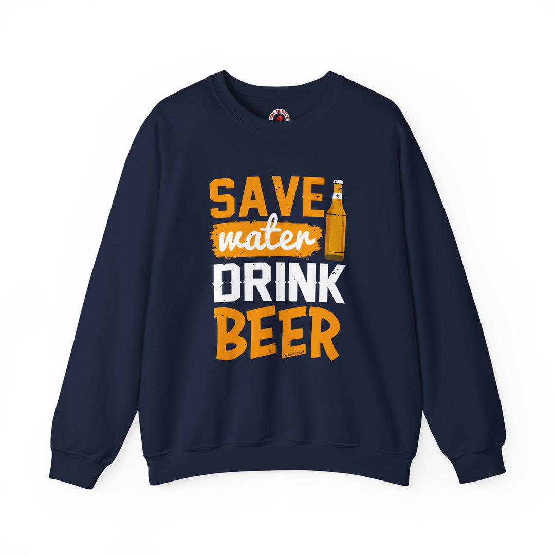 Save Water Drink Beer Crewneck Sweatshirt