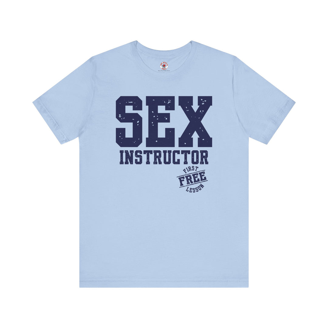 Sex Instructor T-Shirt