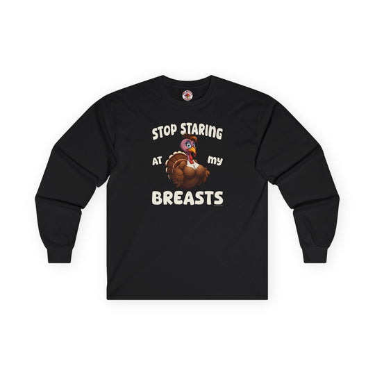 Stop Staring At My Breasts Long Sleeve Tee