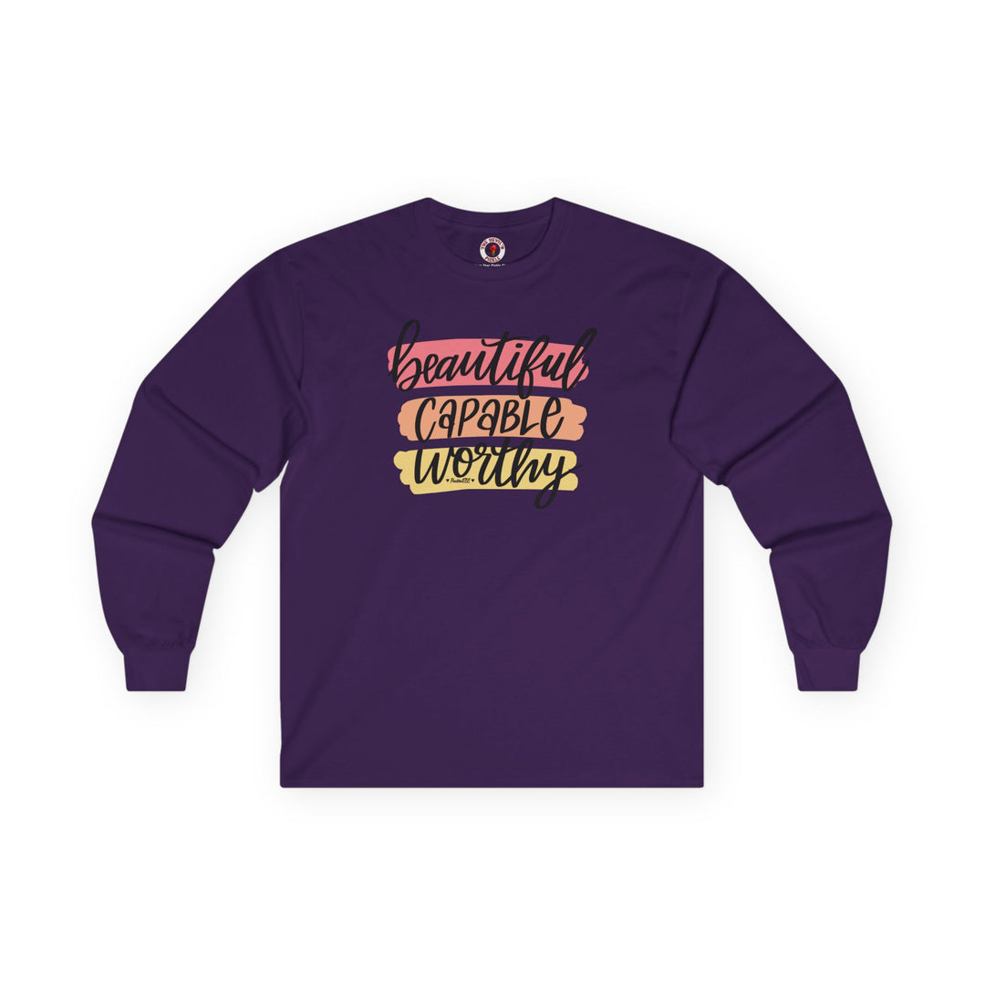 Beautiful Capable Worthy Long Sleeve Tee