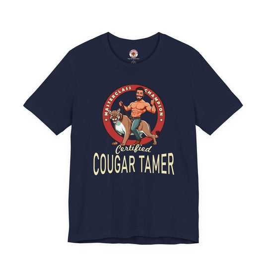 Certified Cougar Tamer T-Shirt
