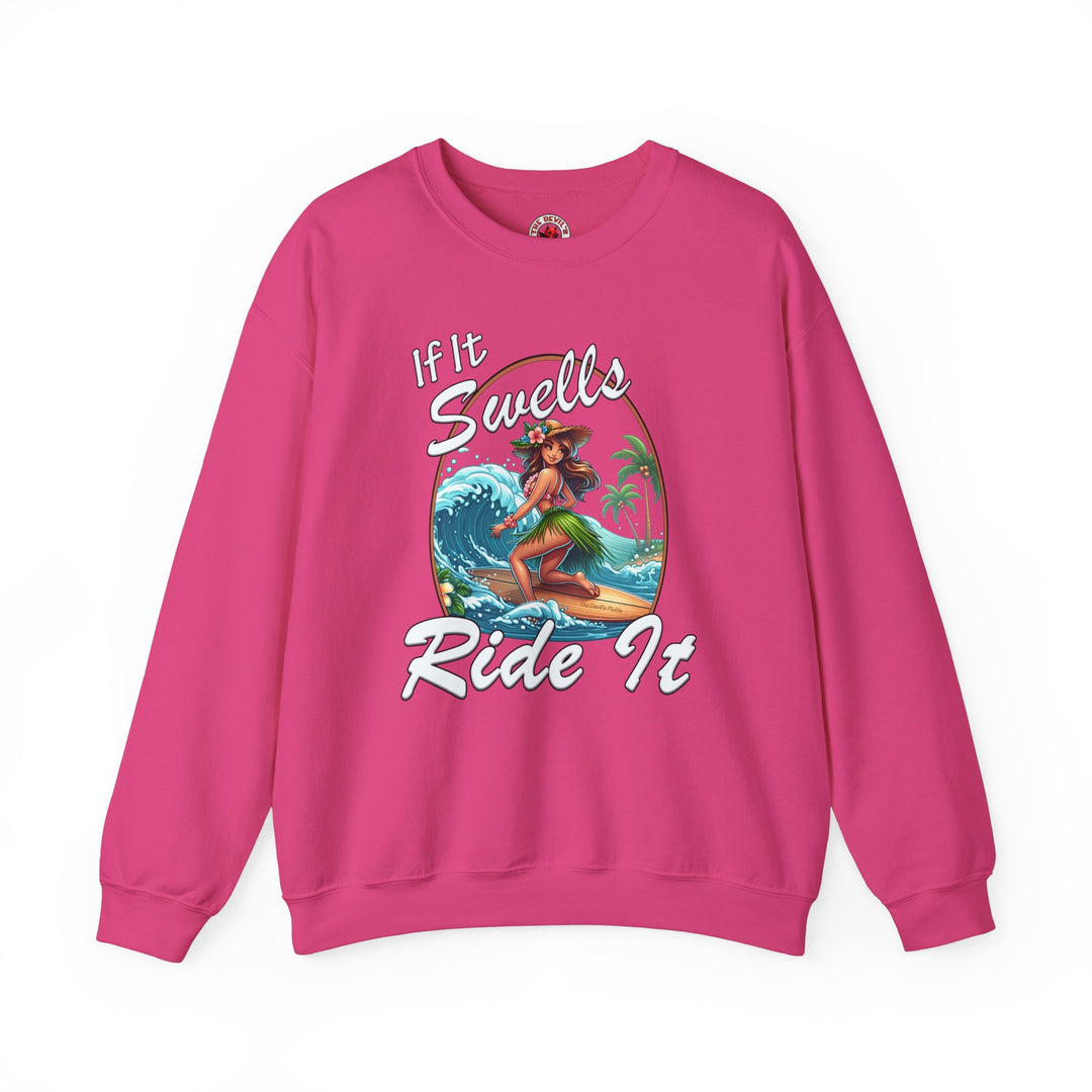 If It Swells Ride It Crewneck Sweatshirt